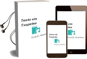 Descargar AudioLibro Tento eta Txupetea de Ricardo Alcantara año 2011