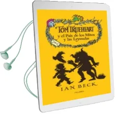 Descargar AudioLibro Tom Trueheart y el Pais de los Mitos y las Leyendas de Ian Beck año 2011