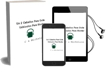 Descargar AudioLibro Un 2 Caballos para Osita (Vehiculos para Montar) de C. A. Michelini año 2011