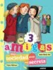 AudioLibro Una Sociedad Muy, muy Secreta (Las Tres Amigas) de Anne Marie Pol