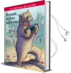 Descargar AudioLibro Voytek, el oso Soldado de Bibi Dumon Tak año 2011