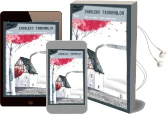 Descargar AudioLibro Zabaleko Txorimaloa de Juan Luis Zabala año 2011