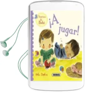 Descargar AudioLibro !A Jugar! (Sonrisas de Bebes) de Varios Autores año 2011