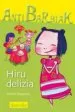 AudioLibro Antibarbiak: Hiru Delizia de Merce Anguera