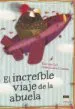 AudioLibro El Increible Viaje de la Abuela de Davide Cali; Anna Laura Cantone