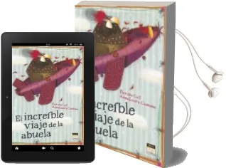 Descargar AudioLibro El Increible Viaje de la Abuela de Davide Cali; Anna Laura Cantone año 2011