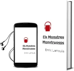 Descargar AudioLibro Els Monstres Monstruosos de Enric Larreula año 2011
