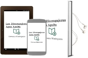 Descargar AudioLibro Los Diveragujeros Agua Aguita de Giovanna Mantegazza año 2011