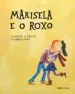 AudioLibro Marisela e o Roxo de Geovanys F. Garcia