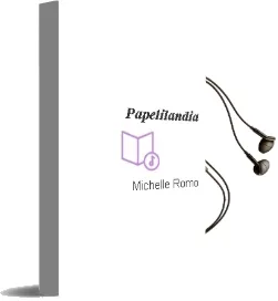 Descargar AudioLibro Papelilandia de Michelle Romo año 2011