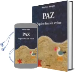 Descargar AudioLibro Paz: Papa se fue sin Avisar de Paulina Verges año 2011