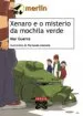 AudioLibro Xenaro e o Misterio da Mochila Verde (4ª ed) de Mar Guerra