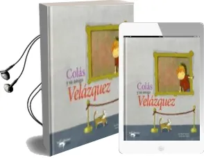 Descargar AudioLibro Colas y su Amigo Velazquez de Leyre Bozal Chamorro año 2011