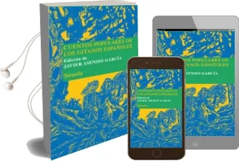Descargar AudioLibro Cuentos Populares de los Gitanos Españoles de Javier Asensio Garcia año 2011
