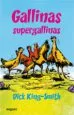 AudioLibro Gallinas Supergallinas de Dick King Smith