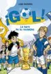 AudioLibro ¡Gol! 10: La Hora de la Revancha de Luigi Garlando