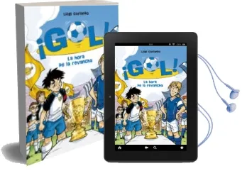 Descargar AudioLibro ¡Gol! 10: La Hora de la Revancha de Luigi Garlando año 2011
