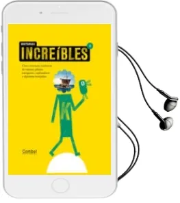 Descargar AudioLibro Historias Increibles 1: Cinco Aventuras Autenticas de Viajeros, p Ilotos, Navegantes, Exploradores y Alpinistas Intrepidos de Varios Autores año 2011