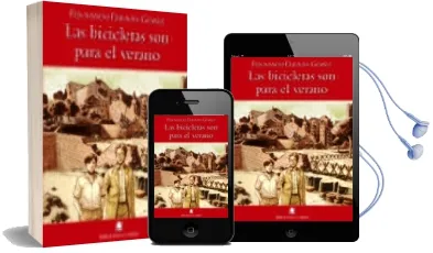 Descargar AudioLibro Las Bicicletas son para el Verano de Fernando Fernan Gomez año 2011