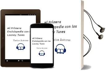 Descargar AudioLibro Mi Primera Enciclopedia con los Looney Tunes de Varios Autores año 2011