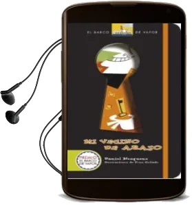 Descargar AudioLibro Mi Vecino de Abajo (Premio Barco Vapor 2011) de Daniel Nesquens año 2011