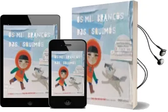 Descargar AudioLibro Os mil Brancos dos Esquimos (Portugues) de Isabel Minhos Martins año 2011