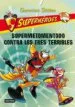 AudioLibro Superheroes 4: Supermetomentodo Contra los Tres Terribles de Geronimo Stilton