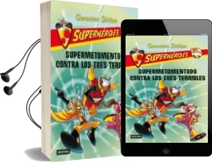 Descargar AudioLibro Superheroes 4: Supermetomentodo Contra los Tres Terribles de Geronimo Stilton año 2011