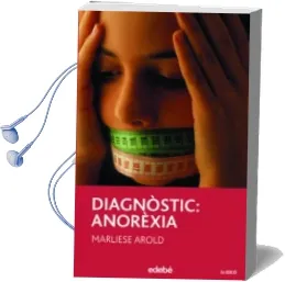 Descargar AudioLibro Diagnostic: Anorexia de Marliese Arold año 2011