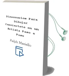 Descargar AudioLibro Dinosaurios para Dibujar: Conviertete en un Artista Paso a Paso de Ralph Masiello año 2011