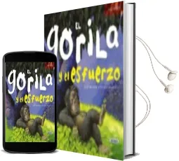 Descargar AudioLibro El Gorila y el Esfuerzo de Varios Autores año 2011