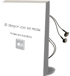 Descargar AudioLibro El Senyor coc es mou de Tolaman Kenhiri año 2011