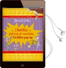 Descargar AudioLibro En Charlie i la Fabrica de Xocolata: Pop-Up de Jose Ignacio Gallego Soler año 2011