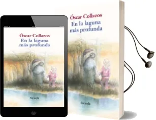Descargar AudioLibro En la Laguna mas Profunda de Oscar Collazos año 2011