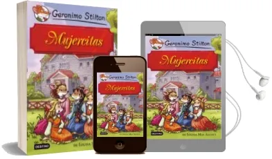 Descargar AudioLibro Grandes Historias : Mujercitas de Geronimo Stilton año 2011