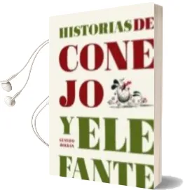 Descargar AudioLibro Historias de Conejo y Elefante de Gustavo Roldan año 2011