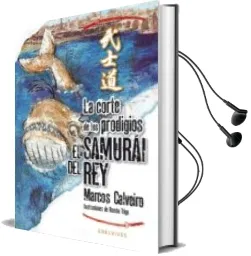 Descargar AudioLibro La Corte de los Prodigios (el Samurai del Rey, 3) de Marcos Calveiro año 2011