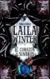 AudioLibro Laila Winter (Iv) y el Corazon de las Sombras de Barbara G. Rivero