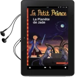 Descargar AudioLibro Le Petit Prince (Volume 5: La Planete de Jade) de Antoine De Saint Exupery año 2011