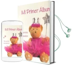 Descargar AudioLibro Mi Primer Album (Recuerdos Inolvidables) (Album Bebe Rosa) de Varios Autores año 2011