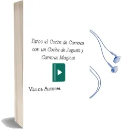 Descargar AudioLibro Turbo, el Coche de Carreras: ¡Con un Coche de Juguete y Carreras Magicas! de Varios Autores año 2011