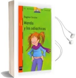Descargar AudioLibro Wanda y los Odiachicas de Dagmar Geisler año 2011