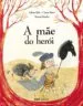 AudioLibro A mae do Heroi (Portugues) de Roberto Malo