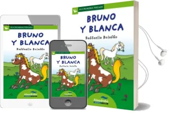 Descargar AudioLibro Bruno y Blanca (Letra de Palo) de Raffaella Bolaffio año 2012