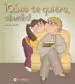 AudioLibro Cómo te Quiero, Abuela! de Carmina Del Rio Galve