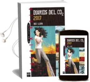 Descargar AudioLibro Diarios del Co2: 2017 de Saci Lloyd año 2012