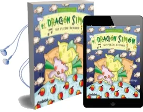Descargar AudioLibro El Dragón Simón no Puede Dormir de Mercedes Aranega año 2012