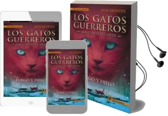 Descargar AudioLibro Gatos Guerreros ii: Fuego y Hielo de Erin Hunter año 2012