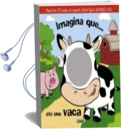 Descargar AudioLibro Imagina que ets una Vaca de Varios Autores año 2012