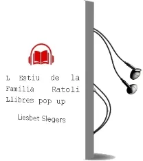 Descargar AudioLibro L Estiu de la Familia Ratoli (Llibres Pop-Up) de Liesbet Slegers año 2012
